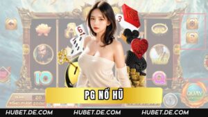 PG Nổ Hũ - Sảnh Game Slot Đỉnh Cao Chinh Phục Mọi Cược Thủ